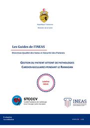 Gestion du patient atteint de pathologies cardiovasculaires pendant le ramadan / La Société Tunisienne de Cardiologie et de Chirurgie Cardiovasculaire (STCCCV) | 