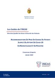 Recommandations de prise en charge du patient suspect ou atteint de COVID-19 en néonatologie et en pédiatrie : Consensus d'expert janvier 2022 | 