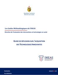 GUIDE DE RÉFLEXION SUR L’ACQUISITION DES TECHNOLOGIES INNOVANTES / INEAS | 